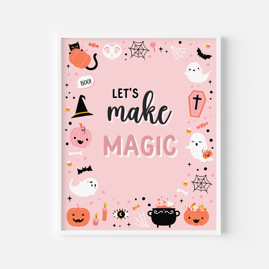 Pink Ghost Halloween Let's Make Magic Sign