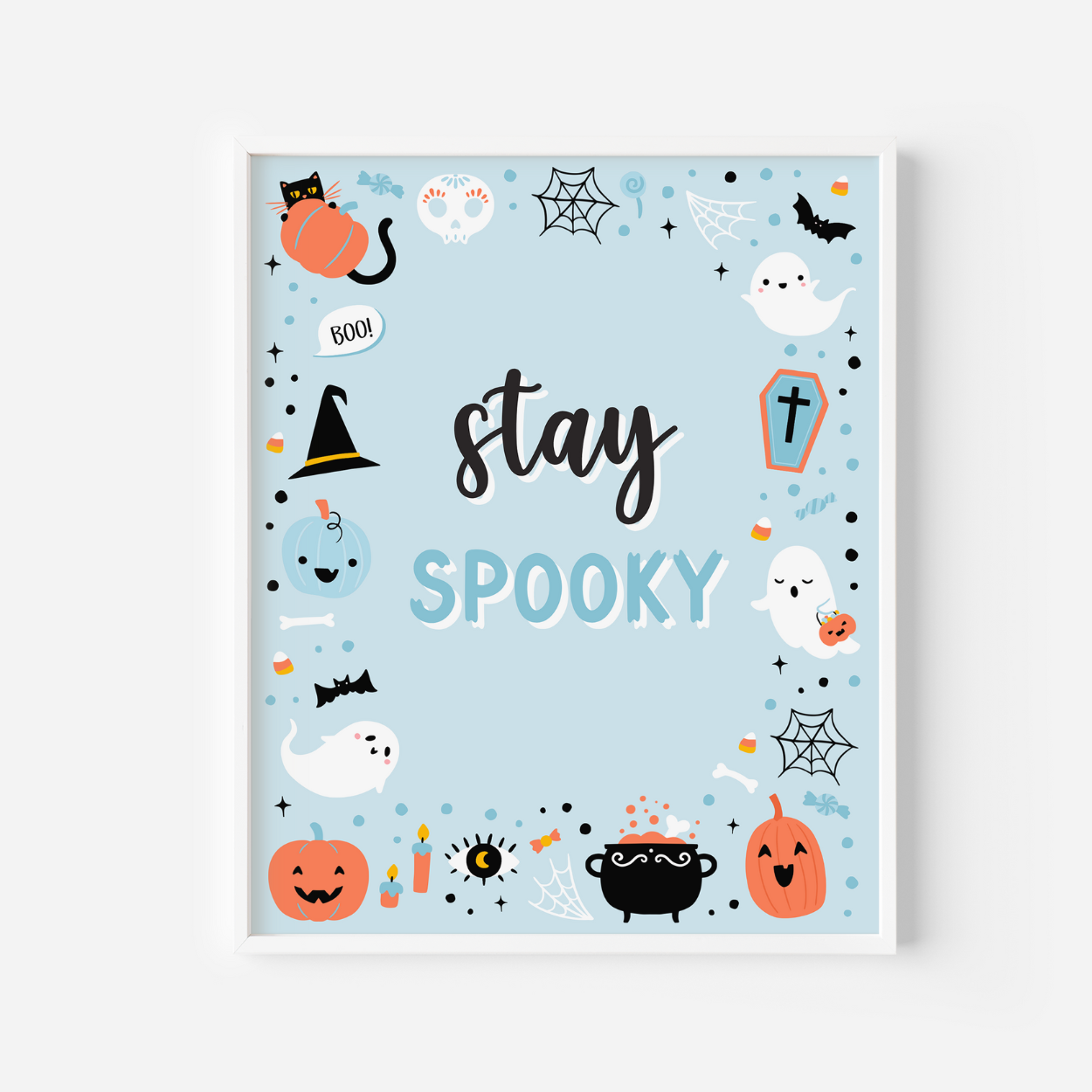 Blue Ghost Halloween Stay Spooky Sign