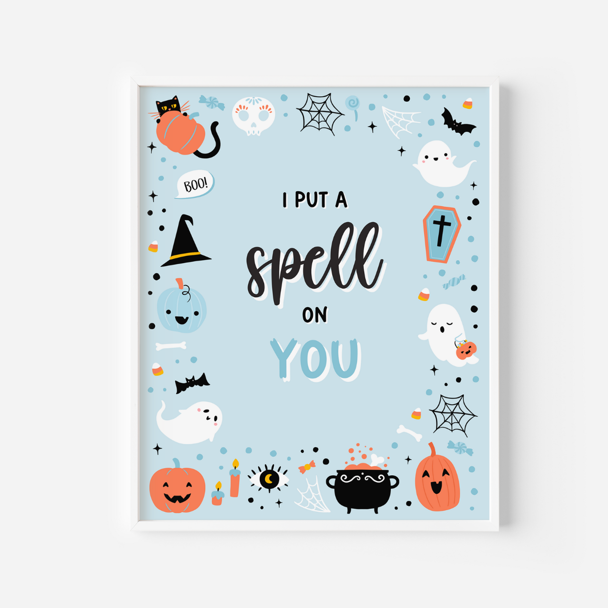 Blue Ghost Halloween Spell On You Sign