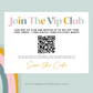 Join the VIP club